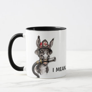 Sarcastic Firefighter Mug Donkey Humour Coworker