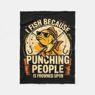 Sarcastic Fishing Lover Funny Dark Humor Men Dad C Fleece Blanket