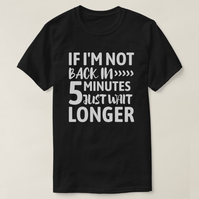  Sarcastic Funny Movie Quote T-Shirt (Design Front)