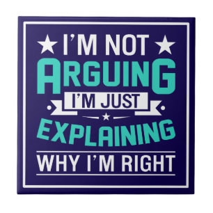 Sarcastic Funny Quote Design Ceramic Tile