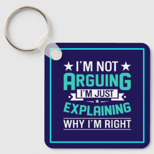 Sarcastic Funny Quote Design Key Ring