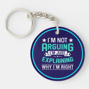 Sarcastic Funny Quote Design Key Ring