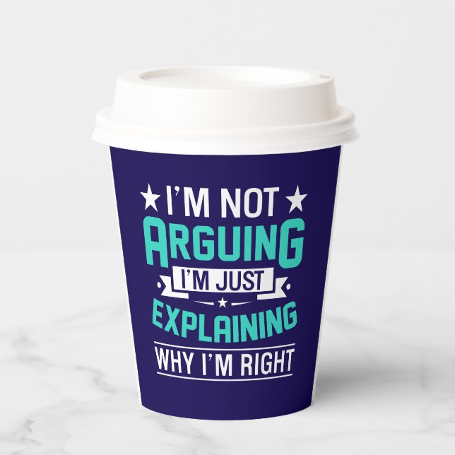 Sarcastic Funny Quote Design Paper Cups (Front)