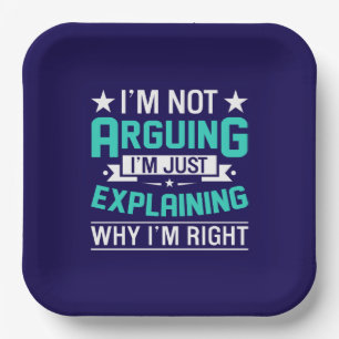 Sarcastic Funny Quote Design Paper Plate