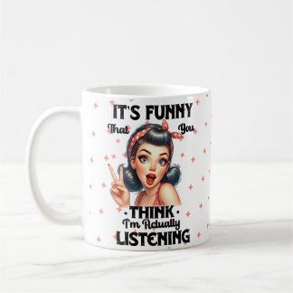 Sarcastic Funny Quote Girls Thing  Coffee Mug