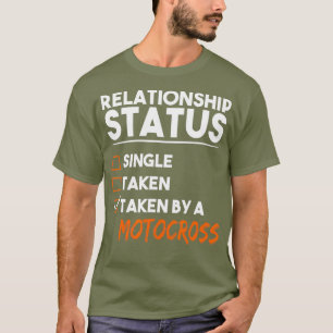 Sarcastic Gifts T Taken By A Motocross Gift T-Shirt