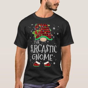 Sarcastic Gnome Red Plaid Matching Family Christma T-Shirt