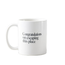 Sarcastic Good Luck Coworker Farewell Quote