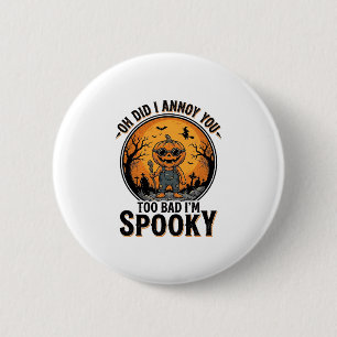 Sarcastic Halloween Shirt Funny Haunted Graveyard 6 Cm Round Badge