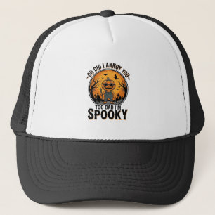 Sarcastic Halloween Shirt Funny Haunted Graveyard Trucker Hat