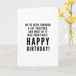 Sarcastic happy birthday for best friend card