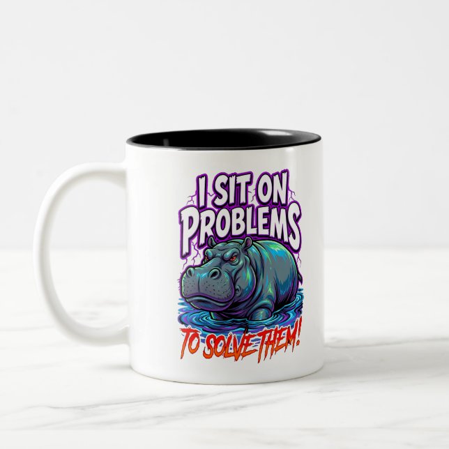 Sarcastic Hippo I Sit On Problems Funny Meme Two-Tone Coffee Mug (Left)