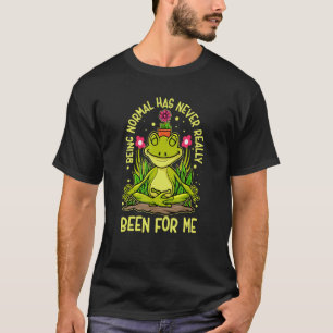 Sarcastic Humours Abnormal Unusual Special Unique T-Shirt