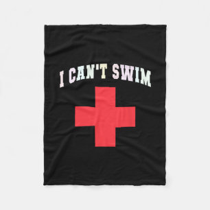 Sarcastic I Can't Swim Off Duty Lifeguards Cruise Fleece Blanket