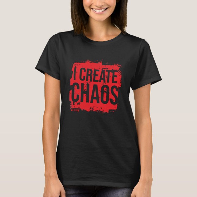 Sarcastic I Create Chaos Pullover Hoodie (Front)