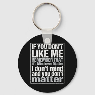 Sarcastic If Dont Like Funny Quote Introvert Key Ring