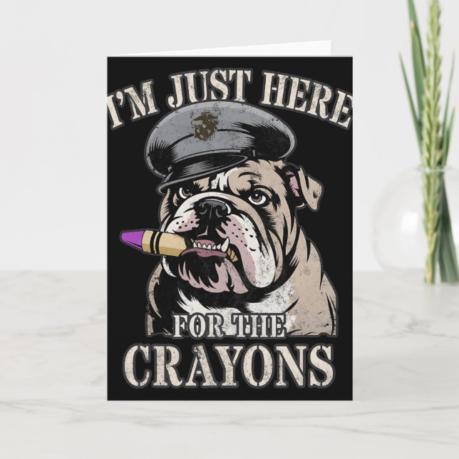 Sarcastic I'm Just Here For Crayons Eater Corps Ja Card (Front)