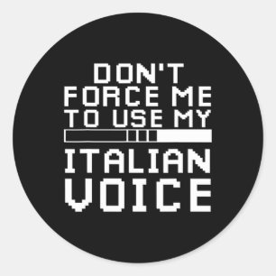 Sarcastic Italian Gamer Italian Sarcasm Gaming Classic Round Sticker