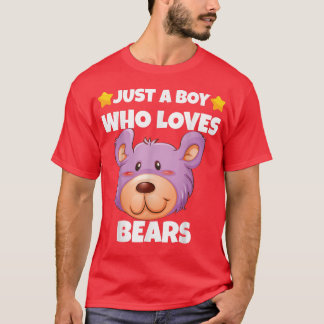 Sarcastic Just A boy Who Loves Bears Addict Meme L T-Shirt
