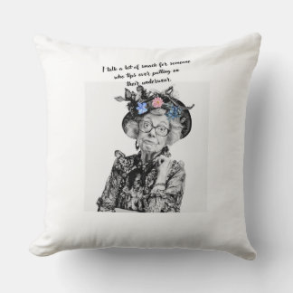Sarcastic Ladies Pillow