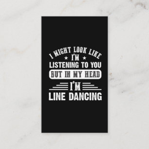 Sarcastic Line Dancing Quote for Line Dancer Business Card