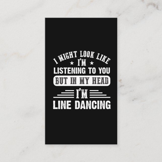 Sarcastic Line Dancing Quote for Line Dancer Business Card (Front)
