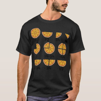 Sarcastic Mathematician Pizza Cheese Quick Math Fr T-Shirt