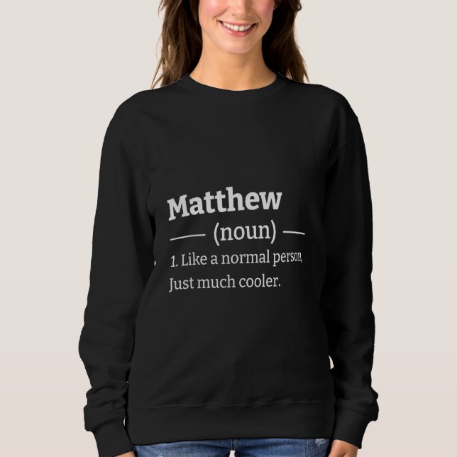 Sarcastic Matthew Sweatshirt (Front)