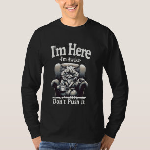 Sarcastic Moody Cat Meme Coffee Lover Funny Grump  T-Shirt