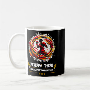 Sarcastic Muay Thai Kickboxing MMA Thai Martial Coffee Mug