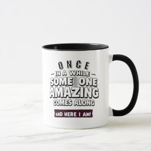 Sarcastic Mug, Funny Coffee Mug
