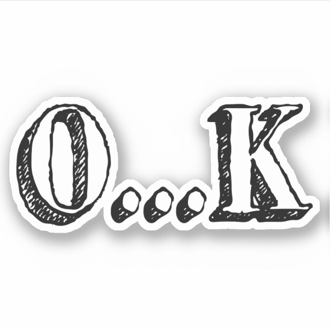 Sarcastic OK (Front)