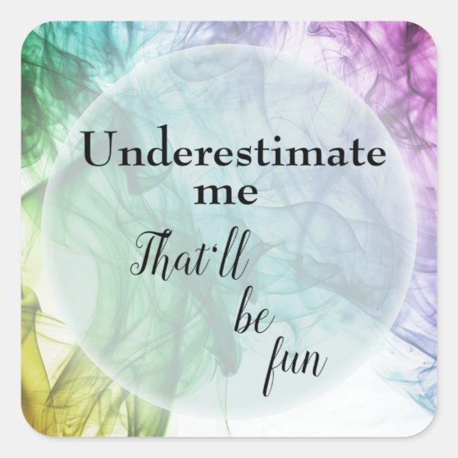 Sarcastic one liner inspirational quote stickers (Front)