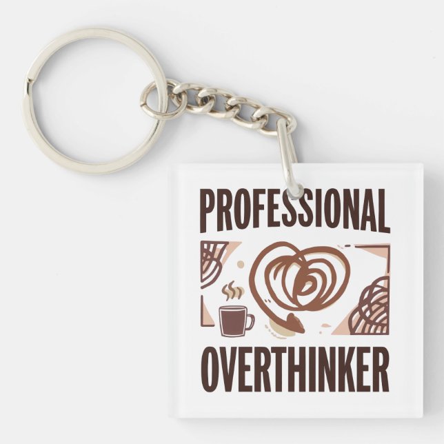 Sarcastic Overthinker with Coffee and Chaos Key Ring (Front)