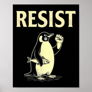 Sarcastic Penguins Resist Tariffs Poster