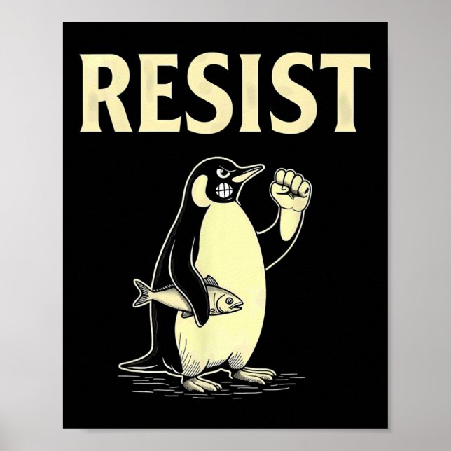 Sarcastic Penguins Resist Tariffs  Poster (Front)