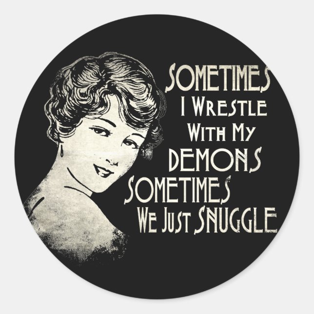 Sarcastic Phrase Womens Meme Sometimes I Wrestle Classic Round Sticker (Front)