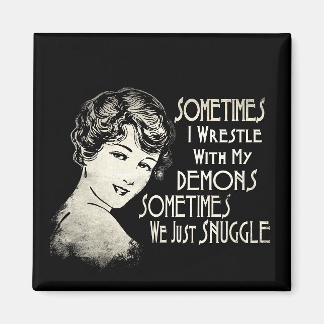 Sarcastic Phrase Womens Meme Sometimes I Wrestle Magnet (Front)