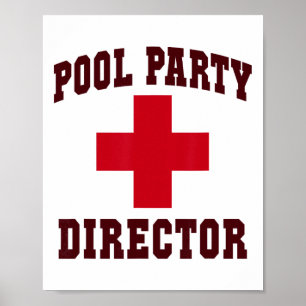 Sarcastic Pool Party Director Beach Trip Lifeguard Poster