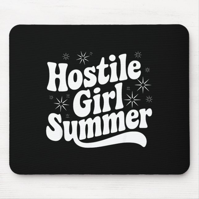 Sarcastic Quote Retro Saying Hostile Girl Summer B Mouse Pad (Front)