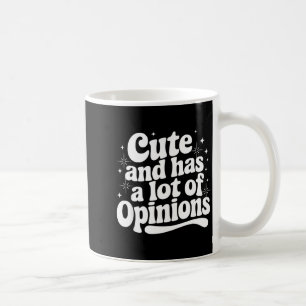 Sarcastic Quote Saying Cute &amp; Has Onions Girly Coffee Mug