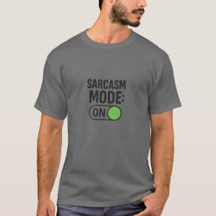 Sarcastic Quote Shirt – Funny Saying for Adults
