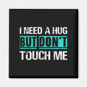 Sarcastic Quotes And Introverts Men Women Tees. I  Magnet