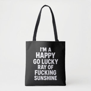 Sarcastic Ray of Sunshine Quote - Funny Attitude G Tote Bag