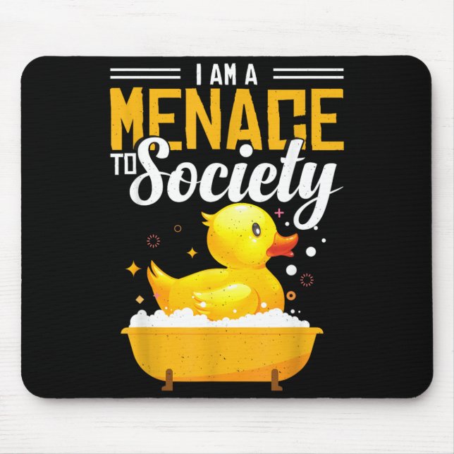 Sarcastic Rubber Duck Rubber Ducky Quote Mouse Pad (Front)