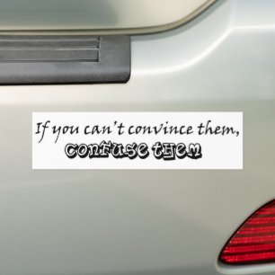 Sarcastic saying for witty banter fun humour quote bumper sticker