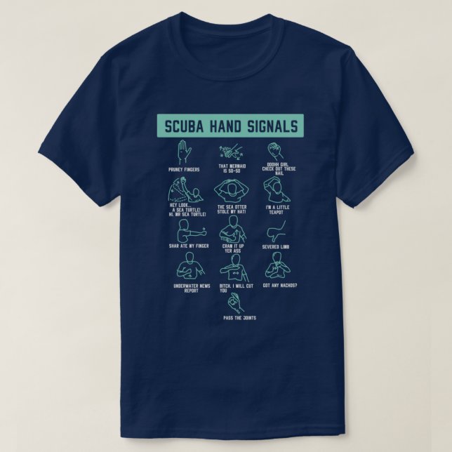 Sarcastic Scuba Diver Hand Signals Diving Gag T-Shirt (Design Front)
