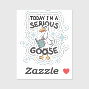 Sarcastic Serious Goose Sticker – Funny Office Hum