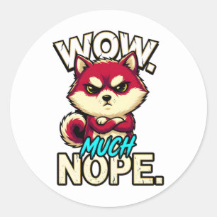 Sarcastic Shiba Inu Wow Much Nope Funny Meme Classic Round Sticker