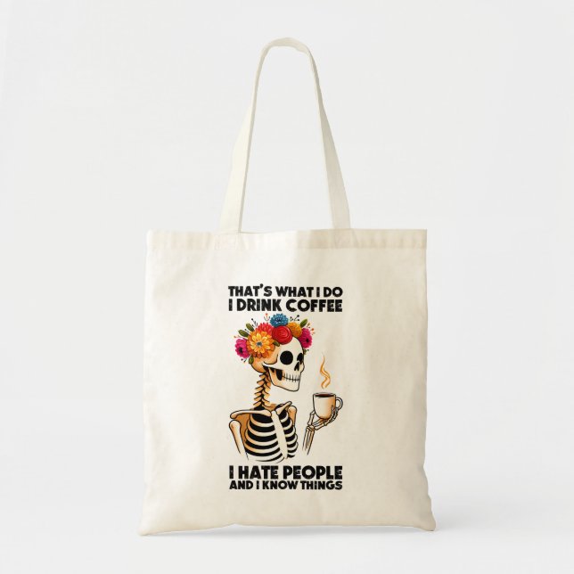 Sarcastic Skeleton Drinking Coffee Tote Bag (Front)